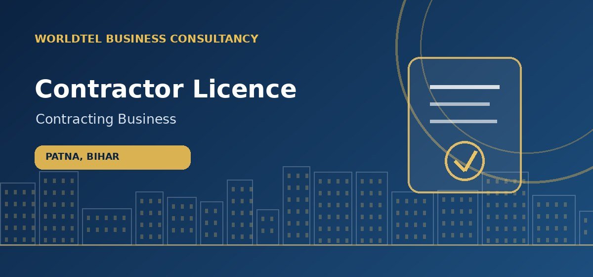 Contractor Licence in Patna, Bihar