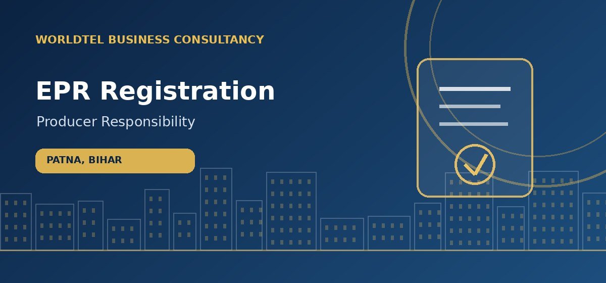 EPR Registration consultancy service in Patna, Bihar