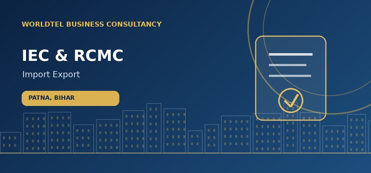 IEC & RCMC Registration consultancy service in Patna, Bihar
